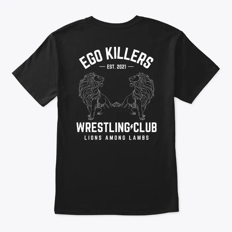 Ego Killers Wrestling Lions Among Lambs